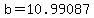 +b+=+10.99087+