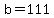 +b+=+111+