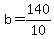 +b+=+140%2F10+
