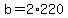 +b+=+2%2A220+