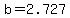 +b+=+2.727+