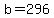+b+=+296+