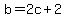 +b+=+2c+%2B+2+