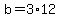 +b+=+3%2A12+