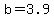 +b+=+3.9+