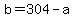 +b+=+304+-+a+