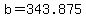 +b+=+343.875+