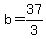 +b+=+37%2F3+