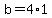 +b+=+4%2A1+