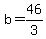 +b+=+46%2F3+