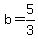 +b+=+5%2F3+