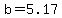 +b+=+5.17+