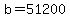 +b+=+51200+