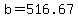 +b+=+516.67+