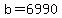 +b+=+6990+