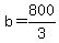 +b+=+800%2F3+