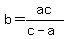 +b+=+ac%2F%28c-a%29
