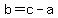 +b+=+c+-+a+