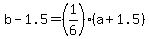 +b+-+1.5+=+%28+1%2F6+%29%2A%28+a+%2B+1.5+%29+