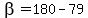 +beta=180-79