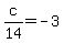 +c%2F14=-3