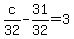 +c%2F32+-+31%2F32+=+3+
