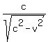 +c%2Fsqrt%28c%5E2+-+v%5E2%29+