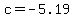 +c=-5.19