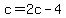 \"+c=2c-4+\"