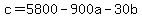 +c=5800-900a-30b+