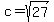 +c=sqrt%2827%29