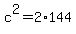 +c%5E2+=+2%2A144+