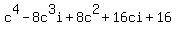 +c%5E4+-+8c%5E3i+%2B8c%5E2+%2B16ci+%2B16+