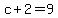 +c+%2B+2+=+9+