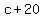 +c+%2B+20+