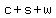 +c+%2B+s+%2B+w+
