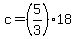 +c+=+%285%2F3%29%2A18+