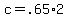 +c+=+.65%2A2+