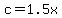 +c+=+1.5x+