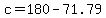 +c+=+180-71.79+