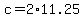 +c+=+2%2A11.25+