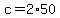 +c+=+2%2A50+