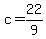 +c+=+22%2F9+
