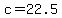 +c+=+22.5+
