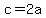 +c+=+2a+