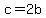 +c+=+2b+