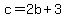 +c+=+2b+%2B+3+
