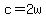 +c+=+2w+