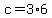 +c+=+3%2A6+