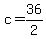 +c+=+36%2F2+